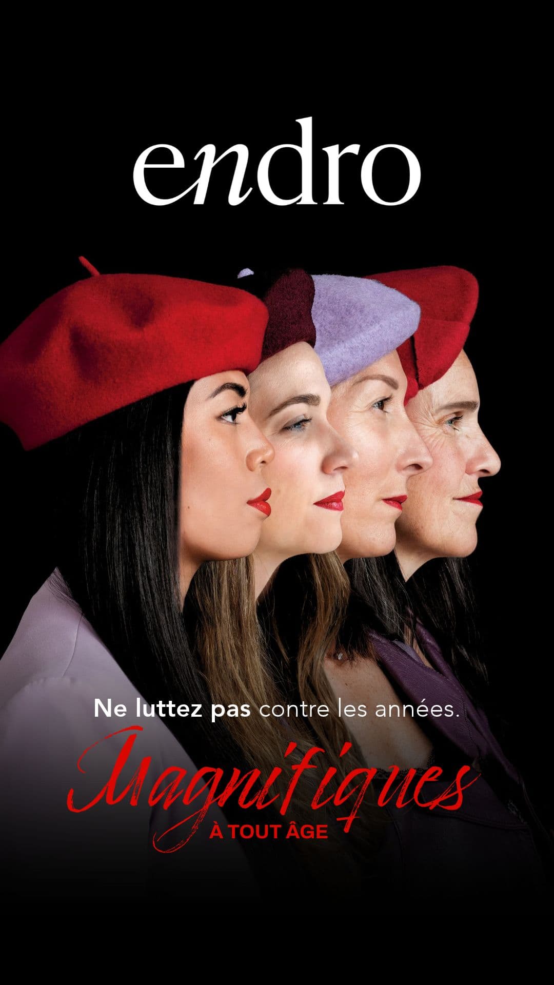 Campagna Anti-Age Endro Cosmétiques Magnifiques à tout âge
